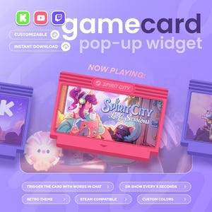 May include: A pink game card pop-up widget with the text "gamecard pop-up widget". The card displays "Spirit City Lofi Sessions" artwork. Additional text includes "Customizable" and "Instant Download". The image has a retro theme.