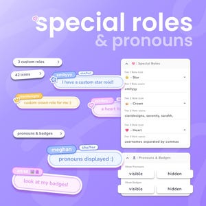 May include: A digital graphic with the text "special roles & pronouns" in a purple gradient. The image includes speech bubbles with text like "I have a custom star role!!" and options for visible or hidden pronouns and badges.