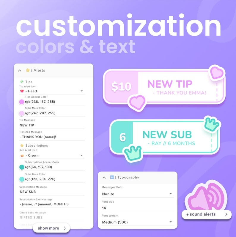 May include: A digital interface with customization options for colors and text. The image shows alert settings, including tip and subscription messages, with examples of new tips and subs. Typography settings are also displayed.