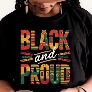 Noir et fier Png, Juneteenth Png, Design par sublimation Black Pride, chemise afrocentrique Png, Black Heritage Png, Png d'inspiration africaine numérique