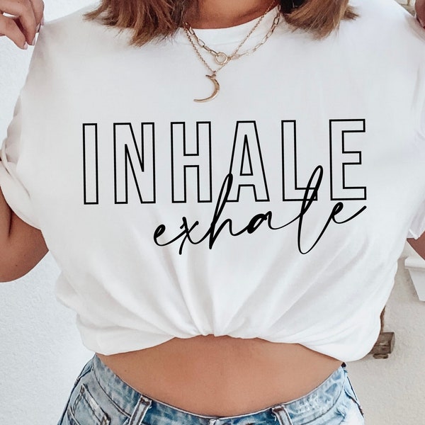 Inhale Exhale Svg Png Eps, Yoga Svg Positive Svg Quote Inspirational Svg Sayings Christian Svg Files for Cricut Cut File Relax Svg Printable