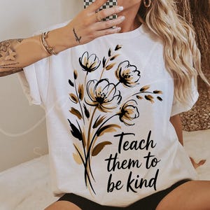 Leer ze aardig te zijn png, boholeraar png, inspirerend citaat png, bloemensublimatie shirtontwerp, vriendelijkheidscitaat png aardetinten png