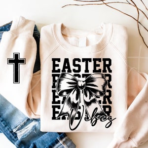 Easter Vibes Svg Png, Coquette Christian Easter Svg Holiday Design T-Shirt grafisch, religieuze Craft afdrukbare, voor- en achterkant mouw digitaal