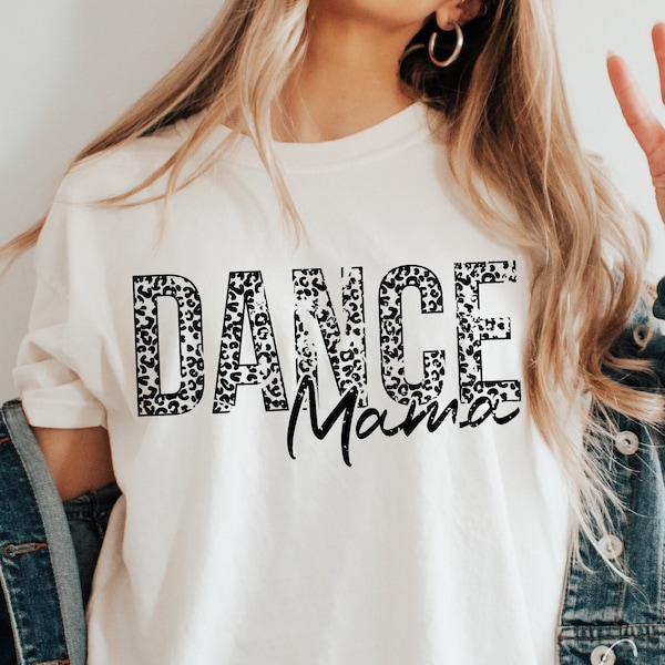 Dance Mama Svg Png, Distressed Dance Shirt Design Cut File for Cricut, Sublimation Leopard Print, Grunge Digital Files Instant Download