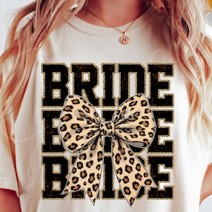 Braut Png, Leopardenmuster Braut Png, Gepard Bogen Braut Sublimation, Junggesellinnenabschied digitale Datei, trendige Hochzeit Braut Shirt PNG Download