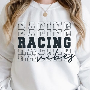 Racing Vibes Svg, Racing Svg, Racing Mom Svg Files Cricut, Cut File, Racing Shirt Svg,Png,Eps,Dxf,Pdf Vector Clipart Commercial Use Download