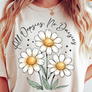 Tous Oopsies No Daisies Png, Sublimation florale vintage tendance PNG, Design de t-shirt esthétique fleurs sauvages, téléchargement graphique mignon Cottagecore