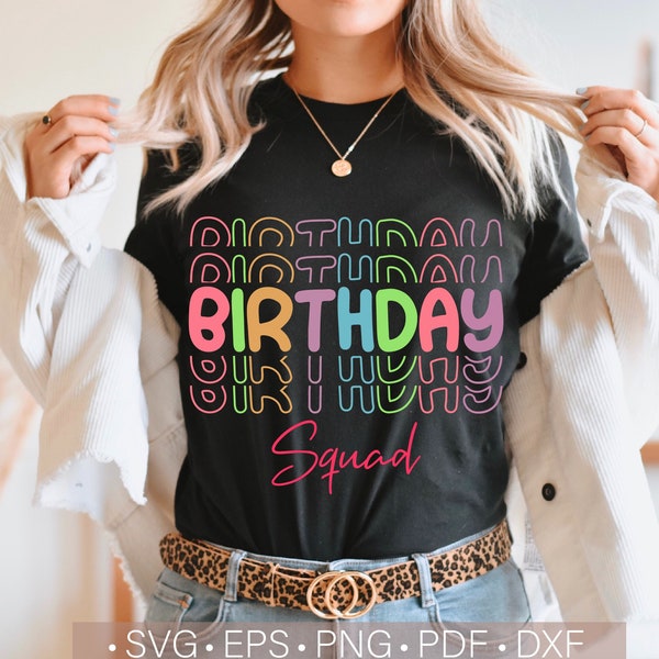 Birthday Squad Svg, Birthday Shirt Svg, Happy Birthday Svg, Birthday Squad Png Sublimation Designs, Birthday Party Svg,Png,Eps,Dxf Vector