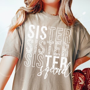 Sister Squad SVG PNG: Matching Sister Shirt Designs (Cut File)