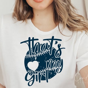 That's My Girl Svg, Baseball Svg, Baseball Mom Svg Cut File - Cricut, Maglietta sportiva Svg, Mamma Svg, Png, Eps, Dxf, Baseball Vector Clipart