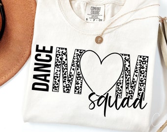 Dance Mom Squad SVG PNG, Dance Svg, Dance Mom Svg Shirt Design, Mother's Day Svg Cut File for Cricut Silhouette Eps Dxf Pdf Iron On Transfer