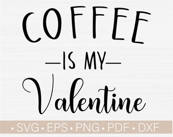 Download Coffee Valentine Svg Etsy