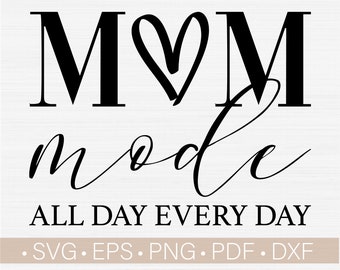 Download Mom Mode Svg Etsy
