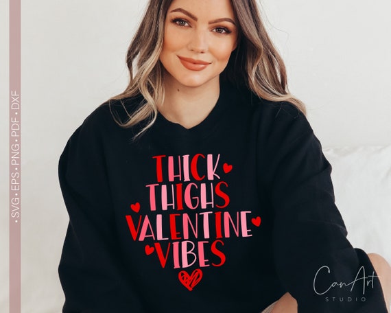 Thick Thighs Valentine Vibes Png Funny Valentine's Day - Etsy