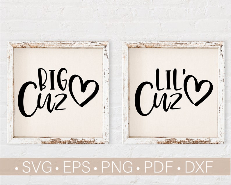 Dxf,Pdf,Png Little Cousin Svg Vector File Eps Big Cuz Lil/' Cuz Svg Matching Cousin Shirts Svg for Cricut Cut File Funny Cousin Svg