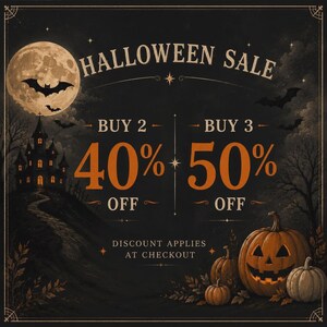 May include: A black Halloween sale graphic featuring a full moon, a haunted house, and bats. Text reads: HALLOWEEN SALE, BUY 2 40% OFF, BUY 3 50% OFF, DISCOUNT APPLIES AT CHECKOUT. Three orange pumpkins, including one jack-o'-lantern, sit at the bottom.