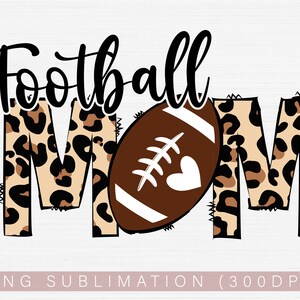 Football Mom PNG: Leopard Print Game Day Design (Digital Download)