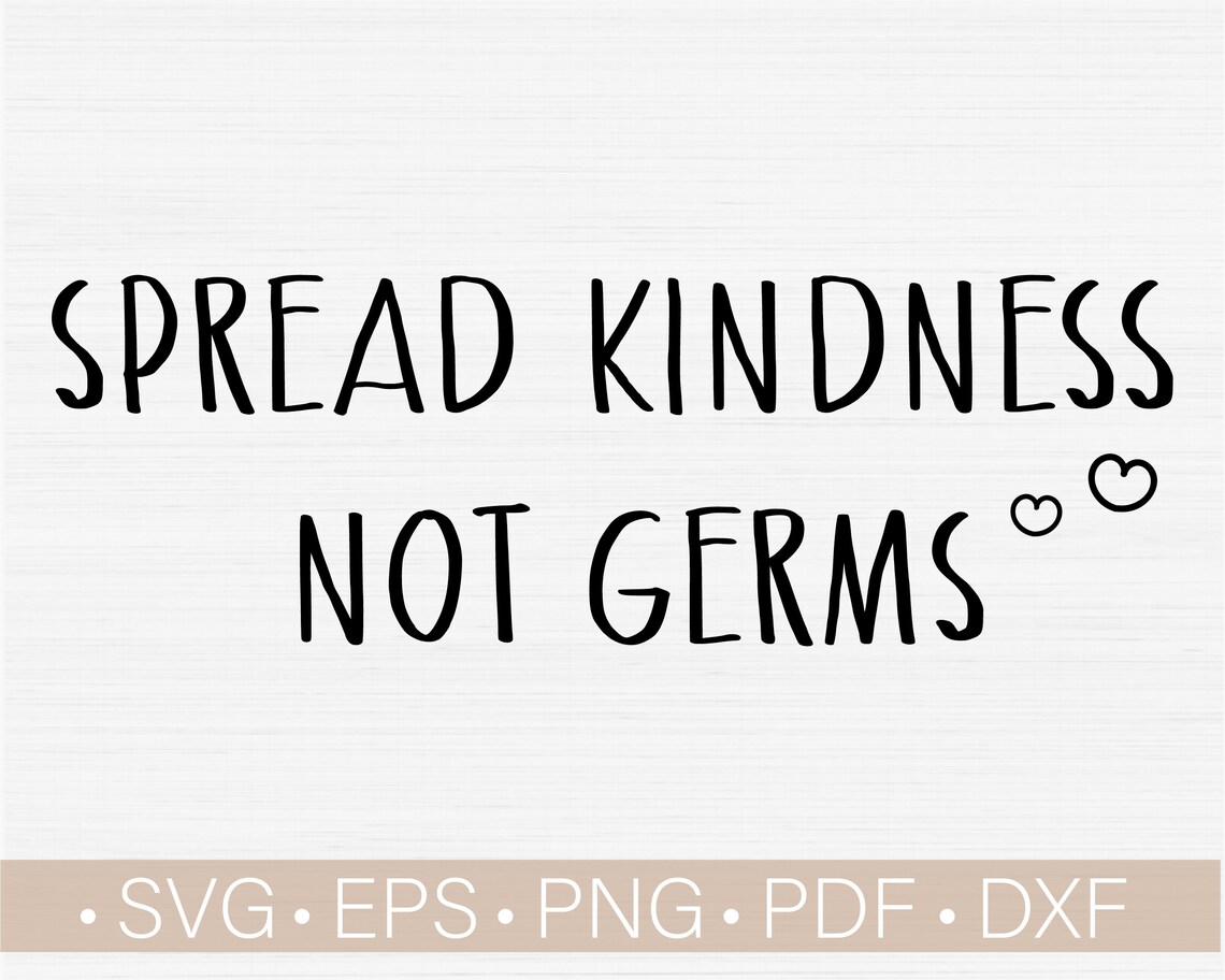 Spread Kindness Not Germs Svg Sign Bathroom Svg files for Etsy