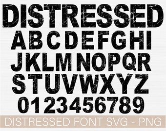 Distressed Font Svg, Grunge Font Svg, Distressed Alphabet Svg, Grunge Font Png File, Distressed Numbers Svg, Vintage Font Svg,Png Download