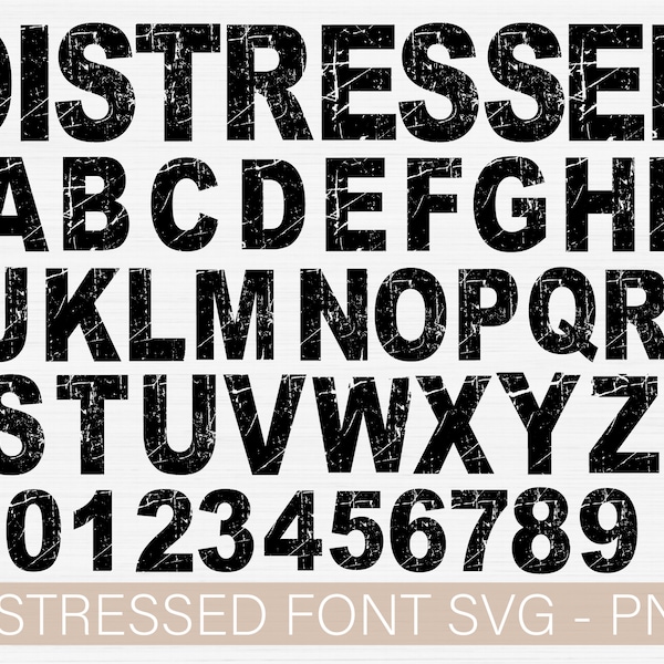 Distressed Font Svg, Grunge Font Svg, Distressed Alphabet Svg, Grunge Font Png File, Distressed Numbers Svg, Vintage Font Svg,Png Download