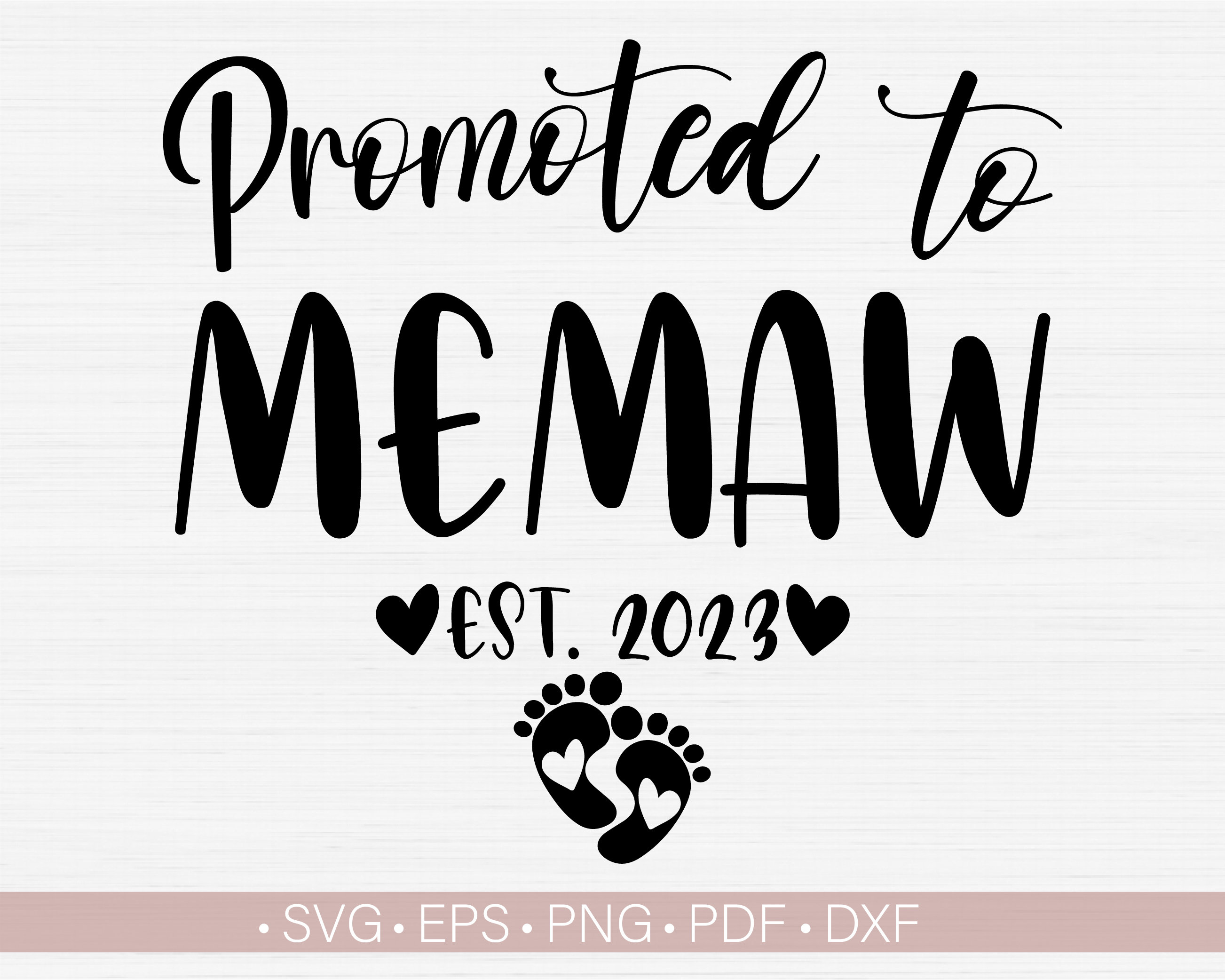 Promoted to Memaw Svg Est. 2023 Svg Established Year Svgnew Etsy Hong