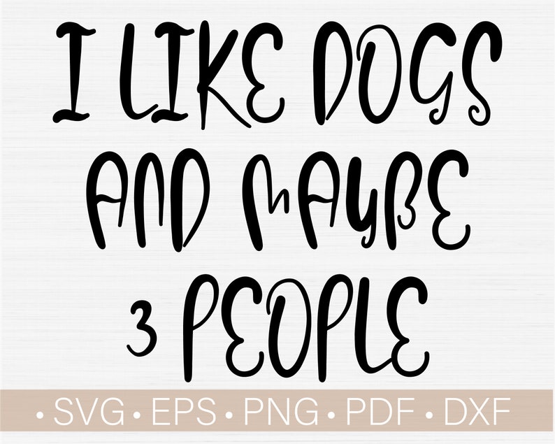 Free Free Dog Mom Quotes Svg 100 SVG PNG EPS DXF File