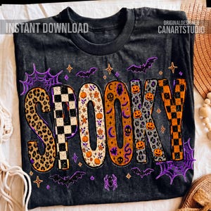 May include: Dark gray t-shirt with the word "SPOOKY" in a variety of Halloween-themed patterns and colors. The design includes leopard print, checkerboard, pumpkins, skulls, and bats. The words "Instant Download" are in the top left corner.