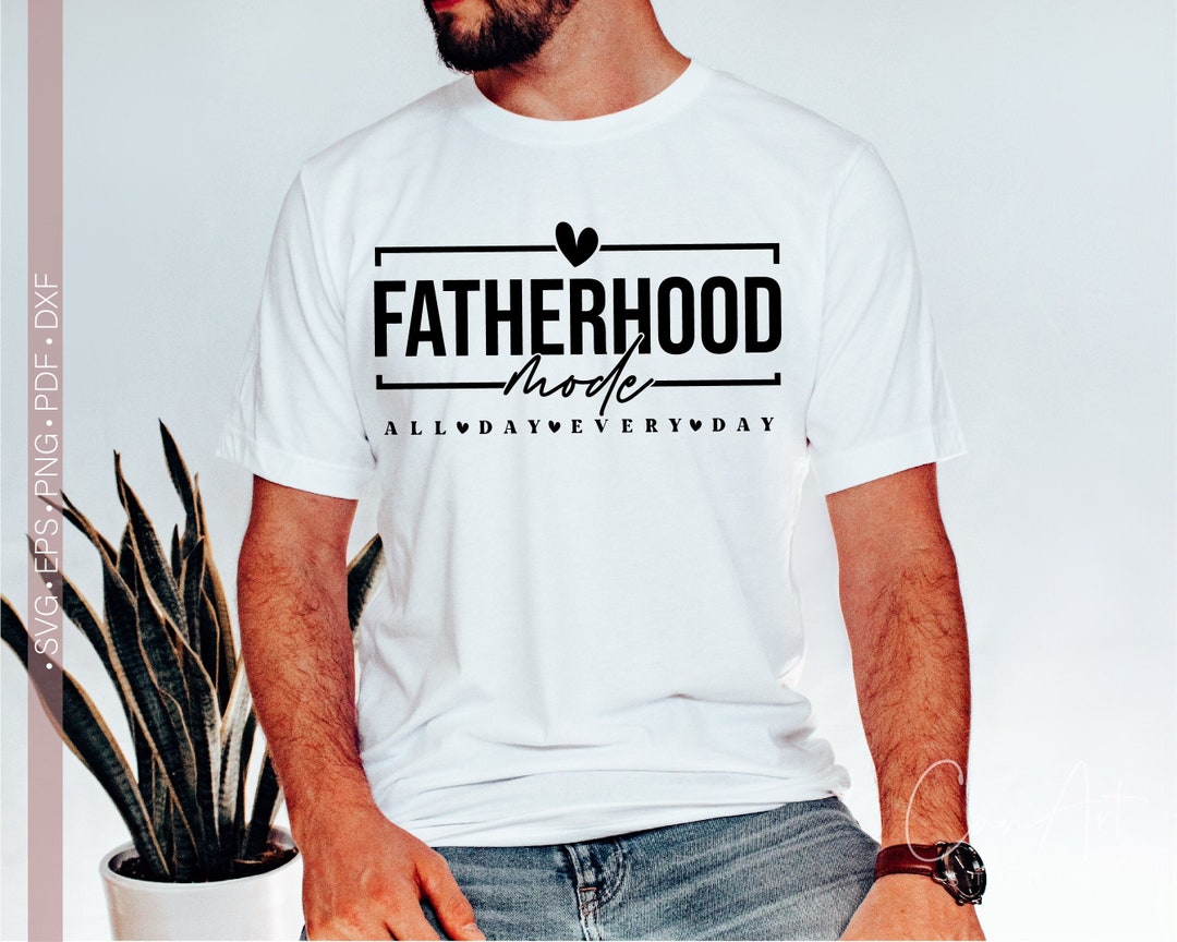 Fatherhood Mode Svg Png Father's Day Svg Gift for Dad - Etsy
