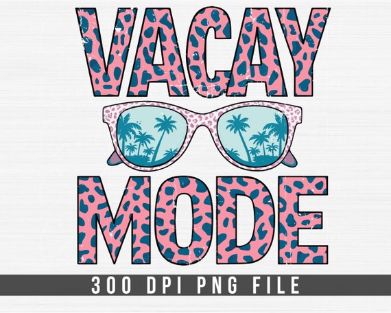 Summer Tshirt - Vacay Mode Shirt With Pink Sunglasses Summer Tshirt - Vacay Mode Shirt With Pink Sunglasses