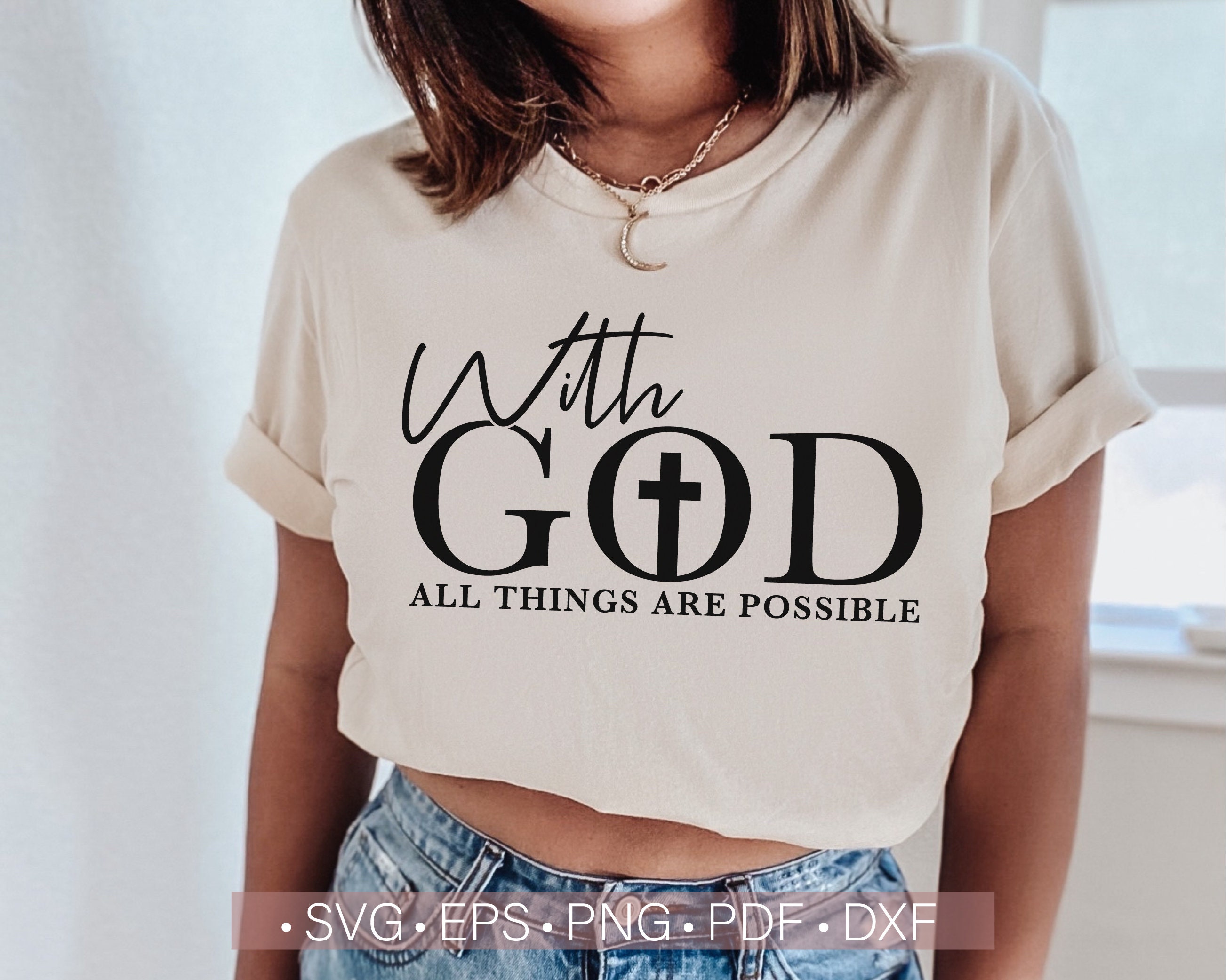 God Svg Christian Svg Png With God All Things Are Possible - Etsy