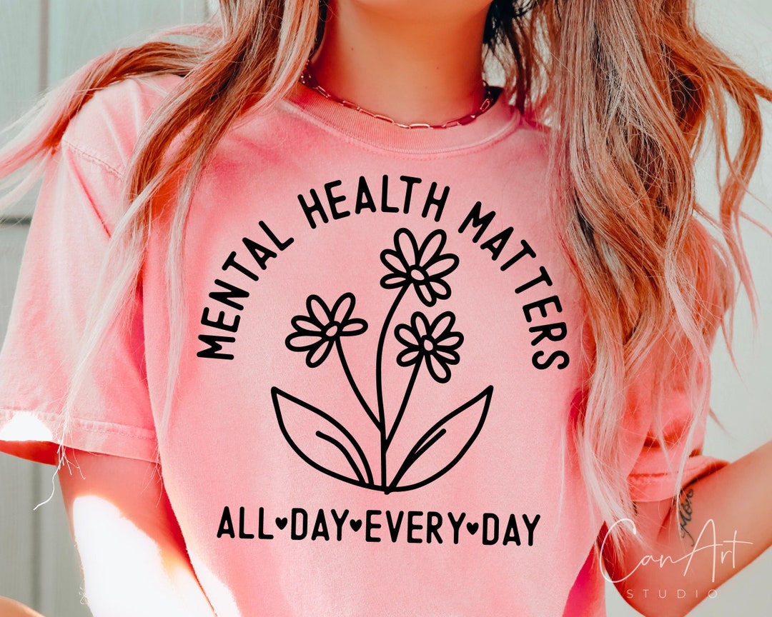 Mental Health Matters Svg Png, Self Care Svg, Self Love Svg Cut File ...