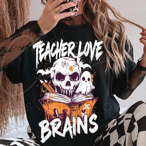 Professor de Halloween ama cérebros PNG, Design de camiseta de sublimação de professor assustador PNG de sala de aula engraçada, Arquivo digital assustador de outubro para download instantâneo