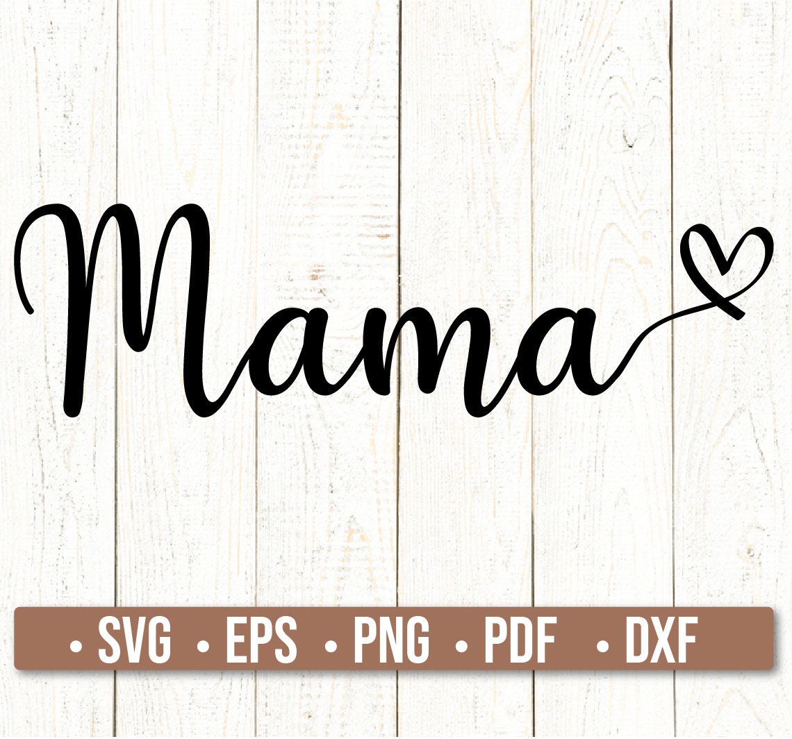 Free Free Heart Mama Svg 823 SVG PNG EPS DXF File