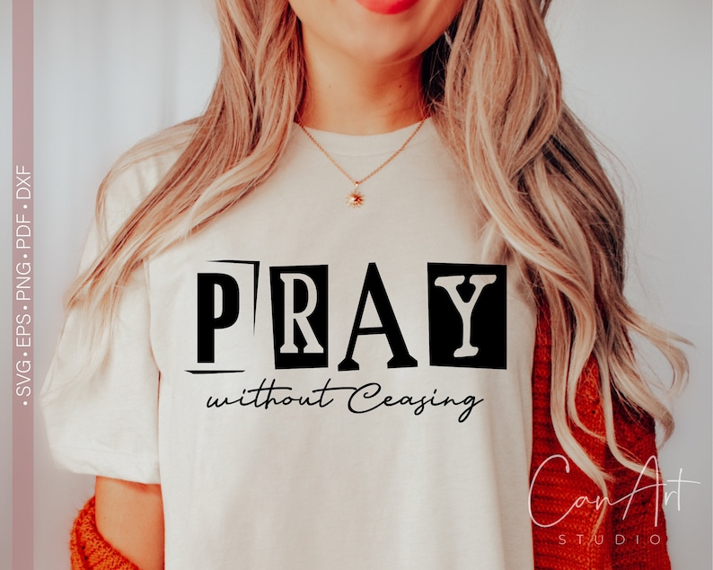 Pray Without Ceasing Svg Christian Svg Pray Svg Prayer Svg - Etsy