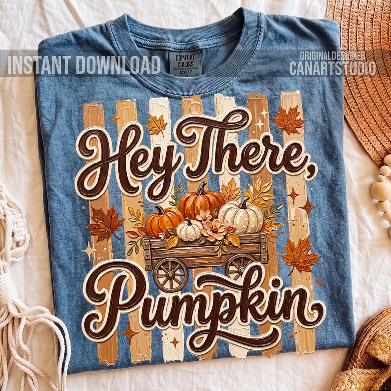 Hey There Pumpkin PNG - Cozy Fall Pumpkin Wagon Sublimation Design for ...