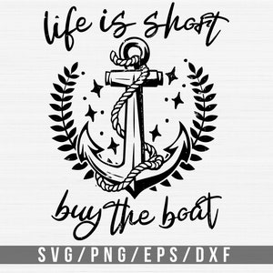 La vie de bateau Svg png, la vie est courte acheter bateau Svg, bateau drôle citations Svg coupe, Cricut, sublimation T-shirt impression fichier numérique téléchargement immédiat