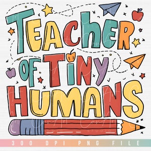 Lehrer der kleinen Menschen PNG, Klassenzimmer Dekor, Motivationslehrer Zitat, Positive Affirmation, Lehrer Geschenk, Lehrer Wertschätzung Png