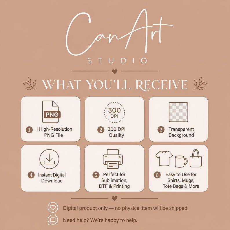 Puede incluir: Un gr&aacute;fico de informaci&oacute;n de producto digital para CanArt Studio con un fondo marr&oacute;n claro. Enumera seis caracter&iacute;sticas: un archivo PNG de alta resoluci&oacute;n, calidad de 300 DPI, fondo transparente, descarga digital instant&aacute;nea, compatibilidad con sublimaci&oacute;n e impresi&oacute;n, y uso para camisetas, tazas y bolsas de tela.