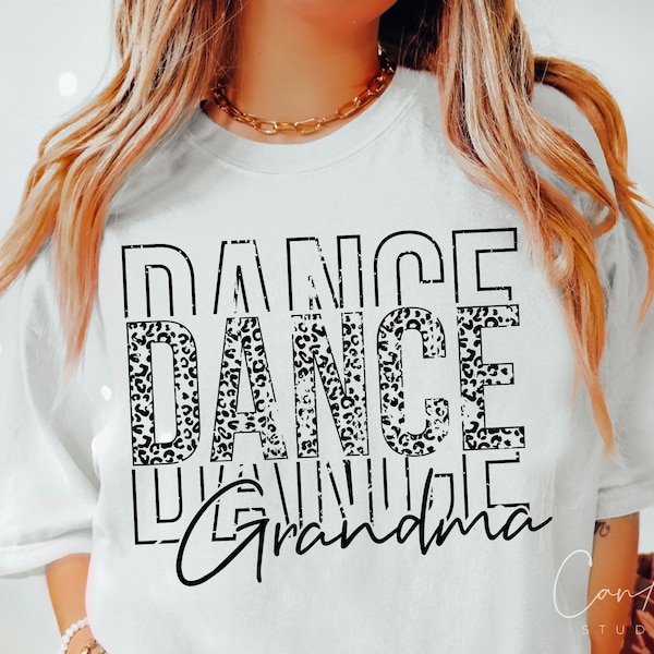 Distressed Dance Grandma Svg Grunge Dance Grandmother Svg Dance Shirt Design Vibes Svg Shirt Design Cut File for Cricut Sublimation Download