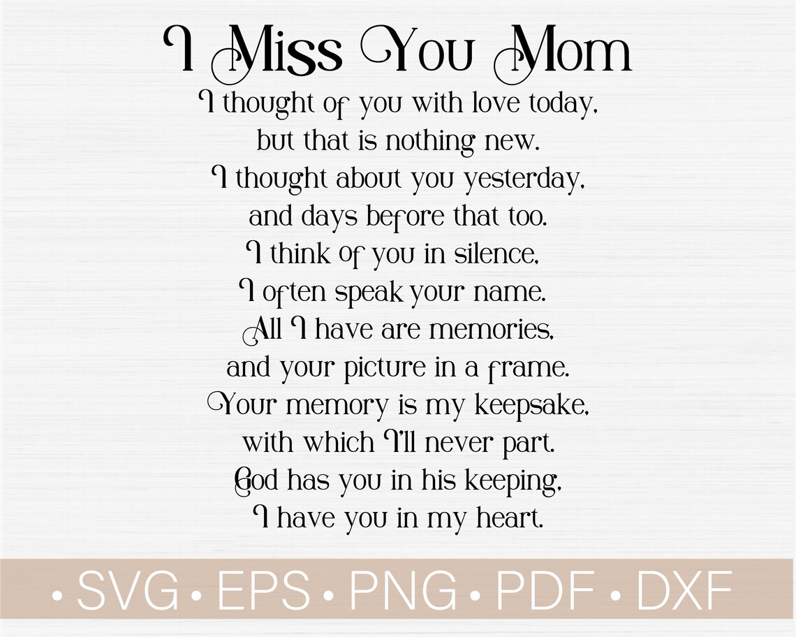 Download I Miss You Mom Svg / In Loving Memory Svg / Memorial Svg ...