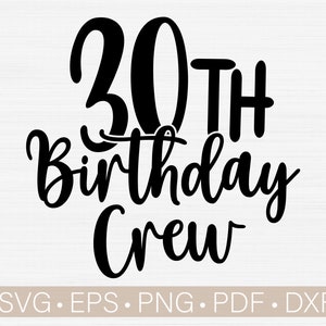 30th Birthday Crew Svg Cut File, Dreißig Geburtstagsmaus, 30th Birthday Crew Svg Cricut, Silhouette Dxf-Datei, Druck, Sofort Download, kommerzielle Nutzung