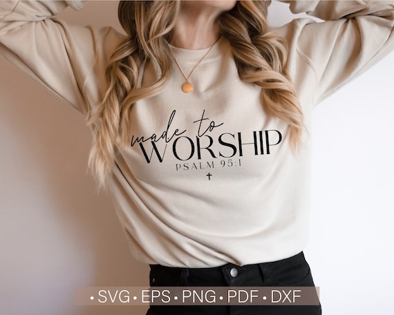 Made To Worship Psalm 95:1 Bible Verse Quotes Christian Faith T-Shirts Made To Worship Psalm 95:1 Bible Verse Quotes Christian Faith T-Shirts