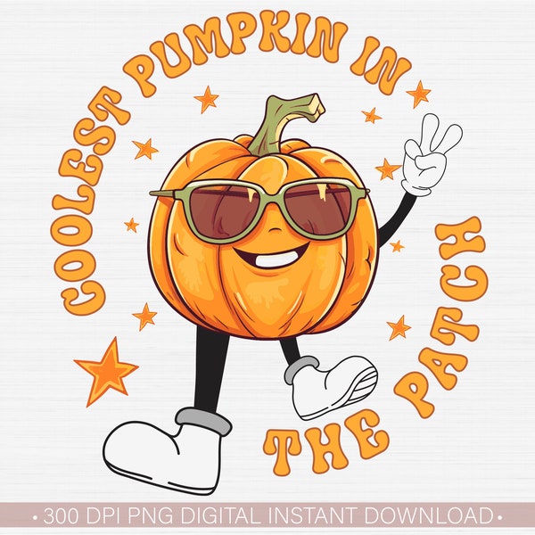 Coolest Pumpkin In The Patch Png, Cute Fall Toddler Png, Kids Sublimation Print Shirt Designs, Autumn Clipart, Thanksgiving Png, Kids Theme