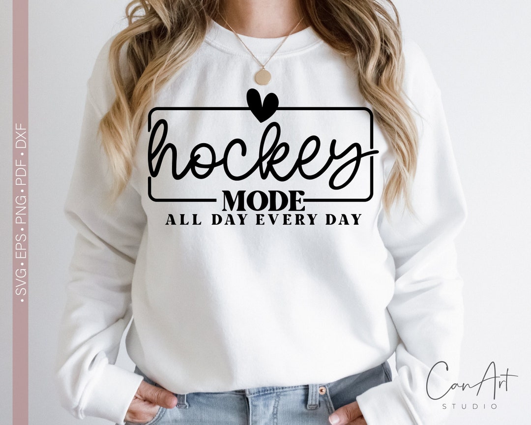 Hockey Mode Svg Png, Hockey Svg, Funny Hockey Shirt Svg Quotes and