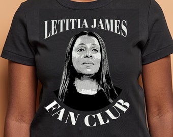 Letitia James Fan Club Political Humor T-shirt