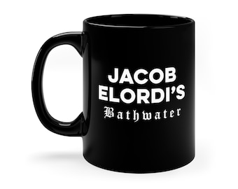 Jacob Elordi's Bathwater Mug, Jacob Elordis Bath Water, Funny Celebrity Gag Gift for Valentine 11oz Black Mug