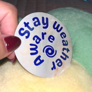 Sticker Proceeds Donate to Tornado Relief - Stay Weather Aware | Waterproof Holographic Sticker