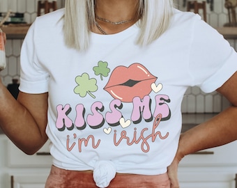 Kiss Me I'm Irish Shirt, St Patricks Day Shirt, St Patrick Day Shirt Funny, Irish Shirt, Vintage Shirt, Retro Shirt, Hippie Shirt, Women Tee