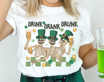 Drink Drank Drunk Shirt, Dancing Skeleton Shirt, Women St Patricks Day Shirt, Irish Shirt, St Patricks Day Shirt Funny, Day Drinking Shirt