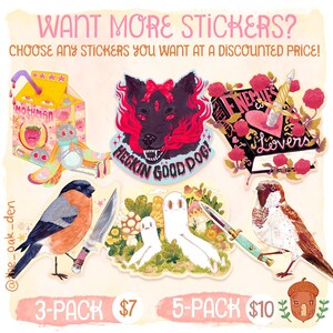 May include: A collection of colorful stickers with various designs, including a cartoon dog with red flames, a bird, a book with a sword, and a carton of milk. Text reads "Want More Stickers?" and "Choose any stickers you want at a discounted price!"